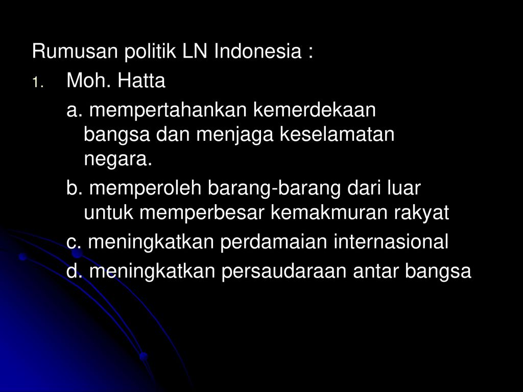 Rumusan politik LN Indonesia :