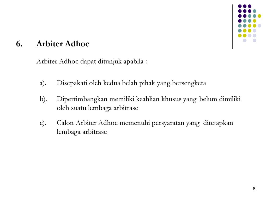 Arbiter Arbitrase Dan Alternatif Penyelesaian Sengketa Oleh: Felix ...