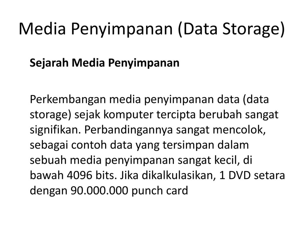 Media Penyimpanan (Data Storage) - Ppt Download