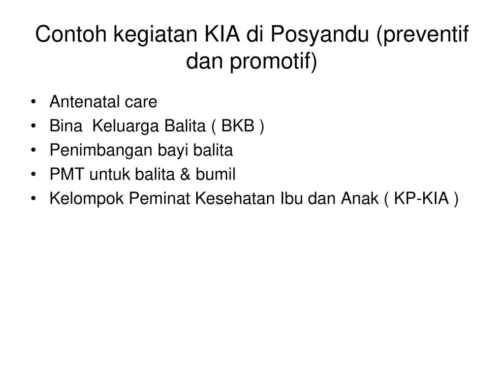 Contoh kegiatan KIA di Posyandu (preventif dan promotif)