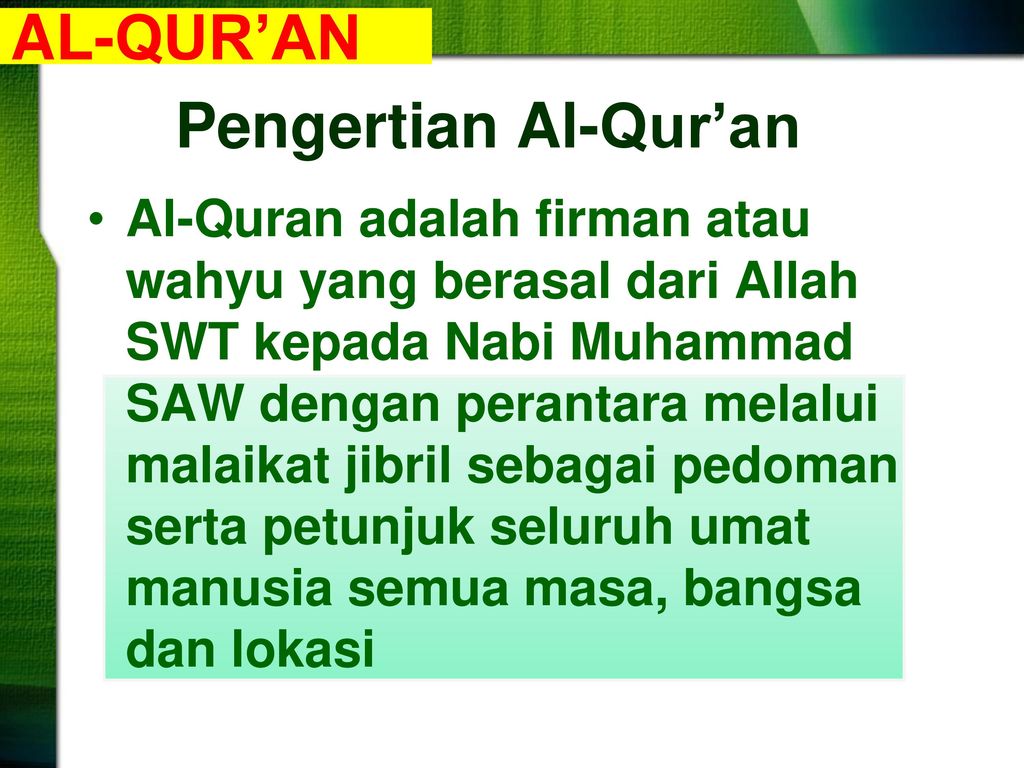 Al Qur An A Pengertian Al Qur An B Pungsi Dan Peranan Al Qur An Ppt Download