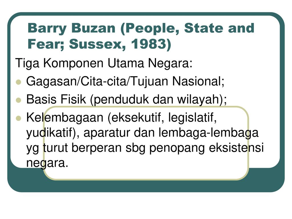 Barry Buzan (People, State and Fear; Sussex, 1983)