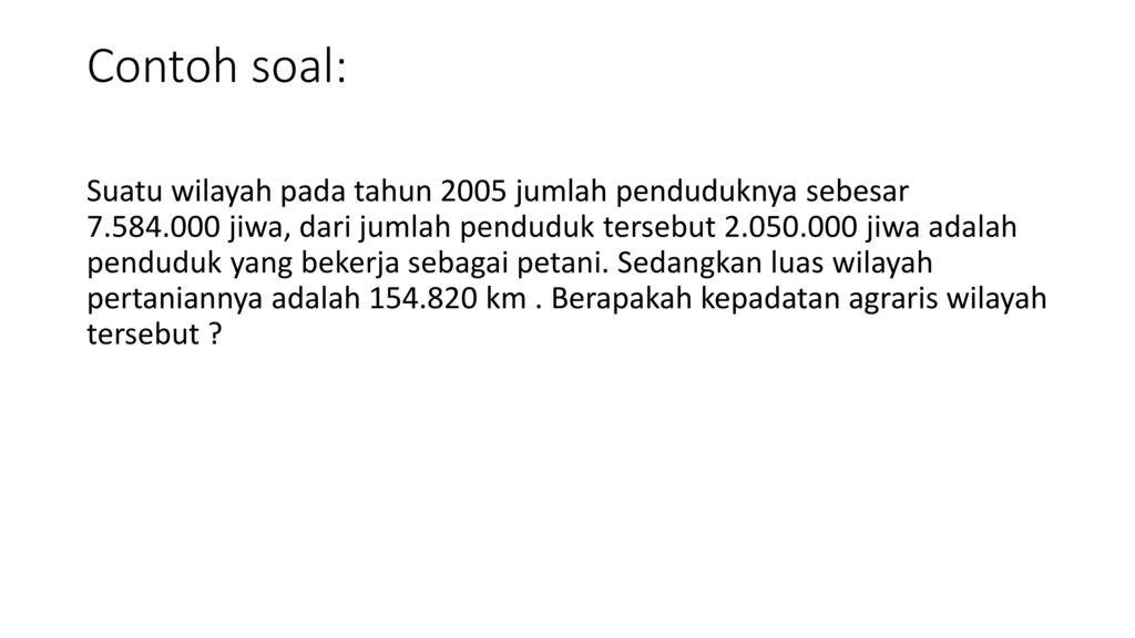 Contoh Soal Dan Jawaban Kepadatan Penduduk Aritmatik - Jawaban Buku