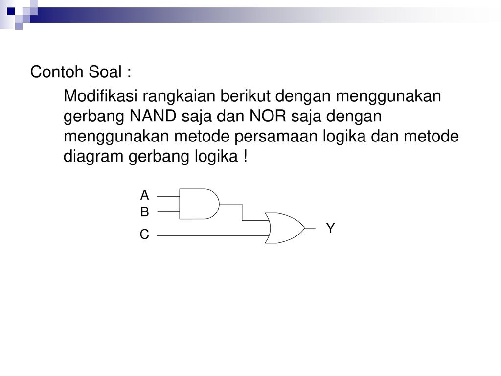 GERBANG LOGIKA DAN ALJABAR BOOLEAN - Ppt Download