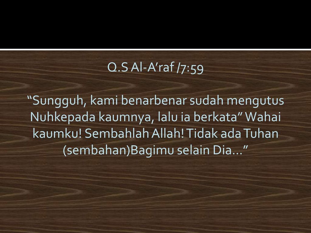 Q.S Al-A’raf /7:59