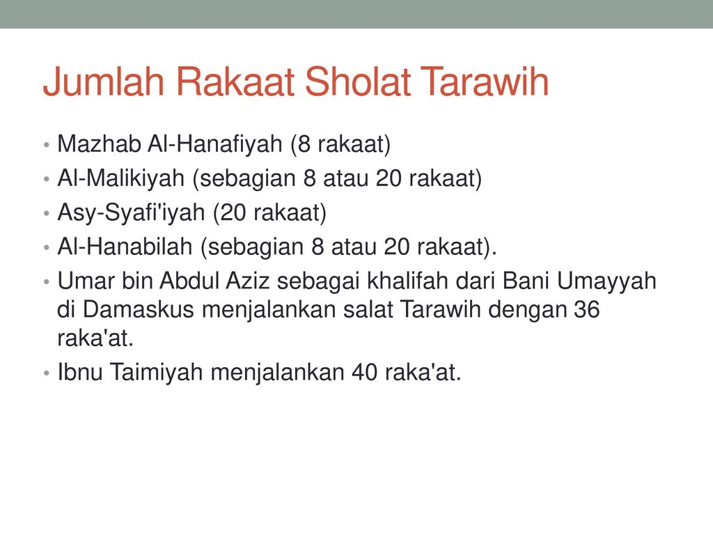 Memahami dan menghargai perbedaan jumlah bilangan rakaat dalam pelaksanaan śalat tarawih merupakan s