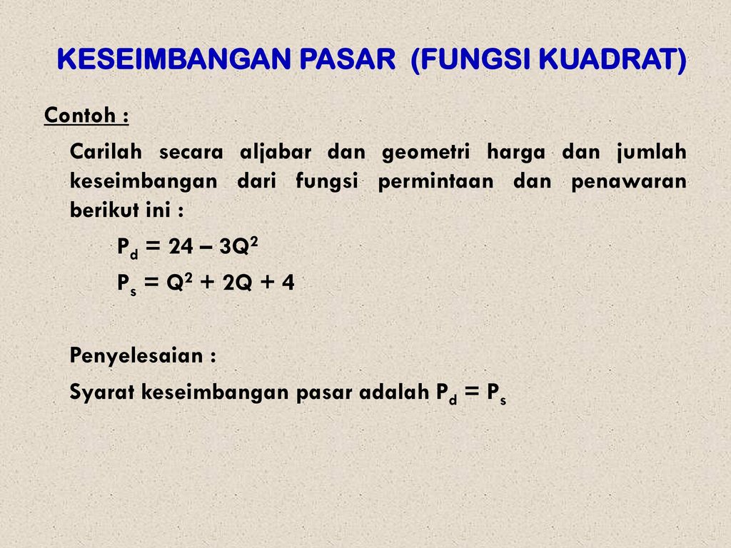 Contoh Soal Dan Jawaban Fungsi Kuadrat Dalam Ekonomi