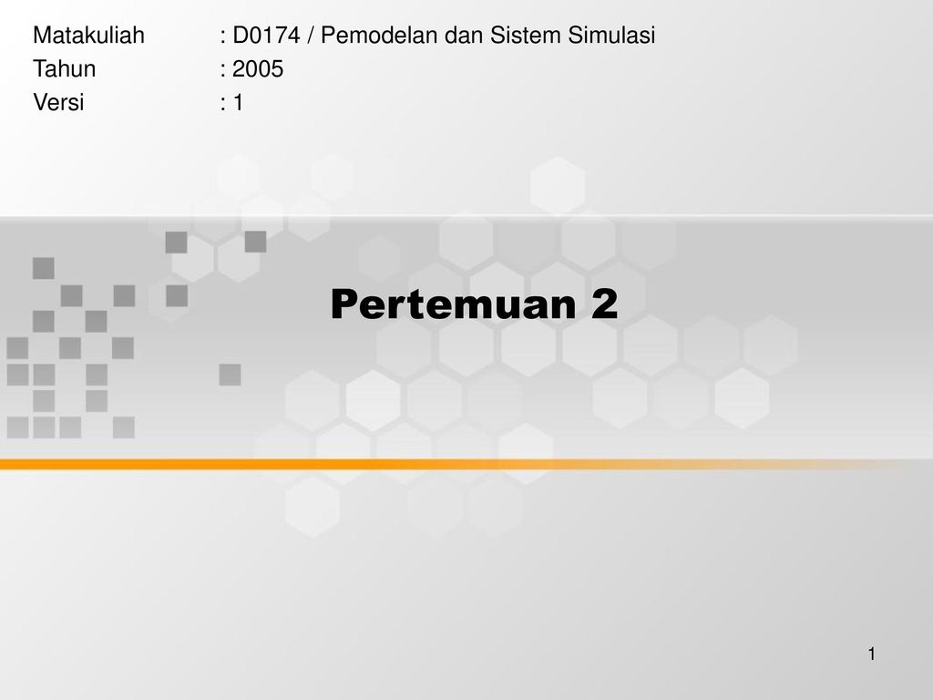 Pertemuan 2 Matakuliah D0174 Pemodelan Dan Sistem Simulasi Ppt Download 8823