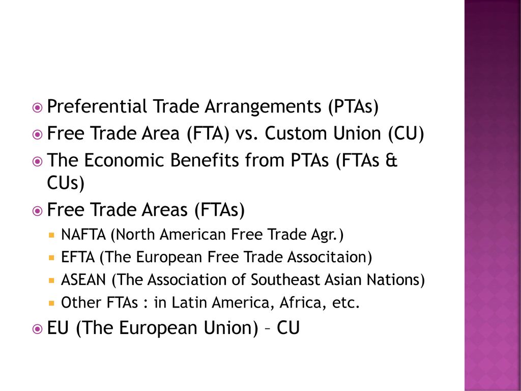 Preferential Trade Arrangements (PTAs)