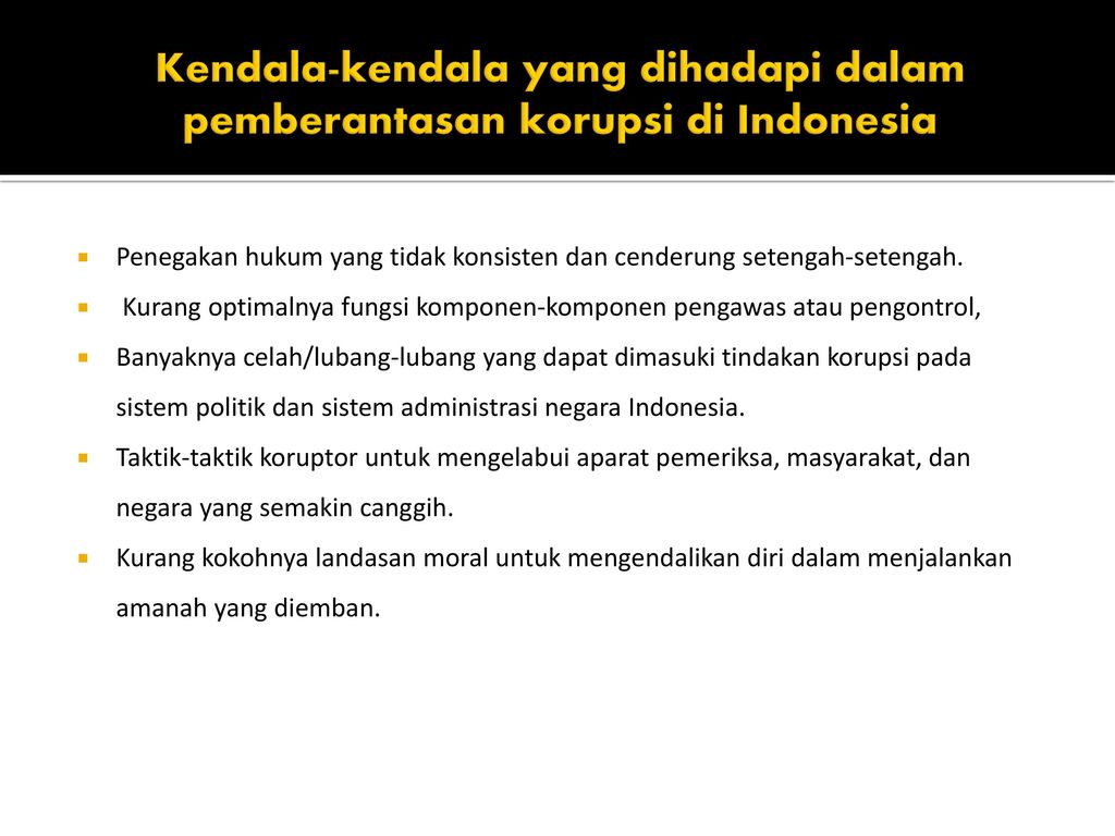 Upaya Pemberantasan Korupsi Di Indonesia Ppt Download