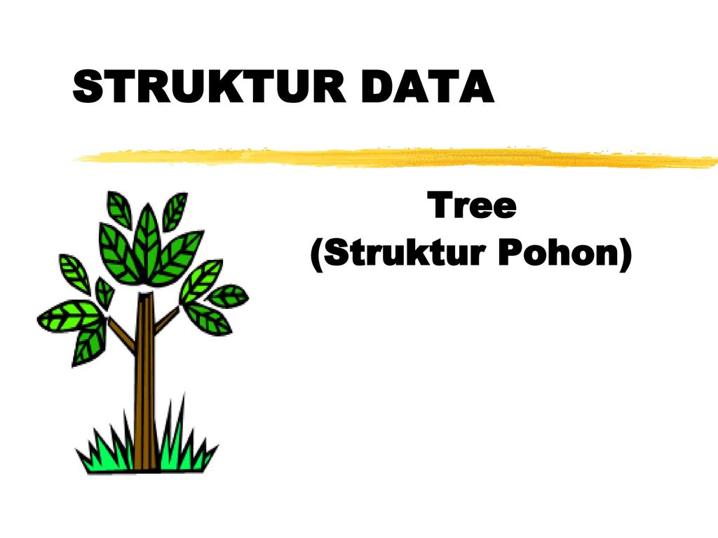 Struktur Data Tree Struktur Pohon Ppt Download