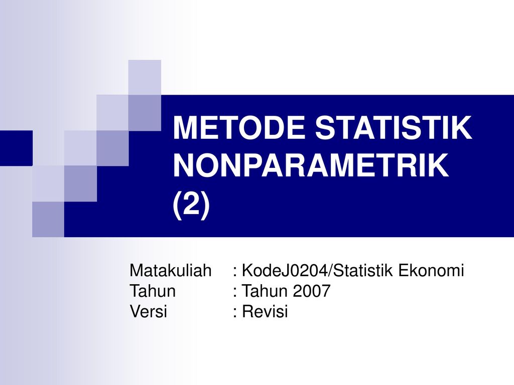 Metode Statistik Nonparametrik 2 Ppt Download