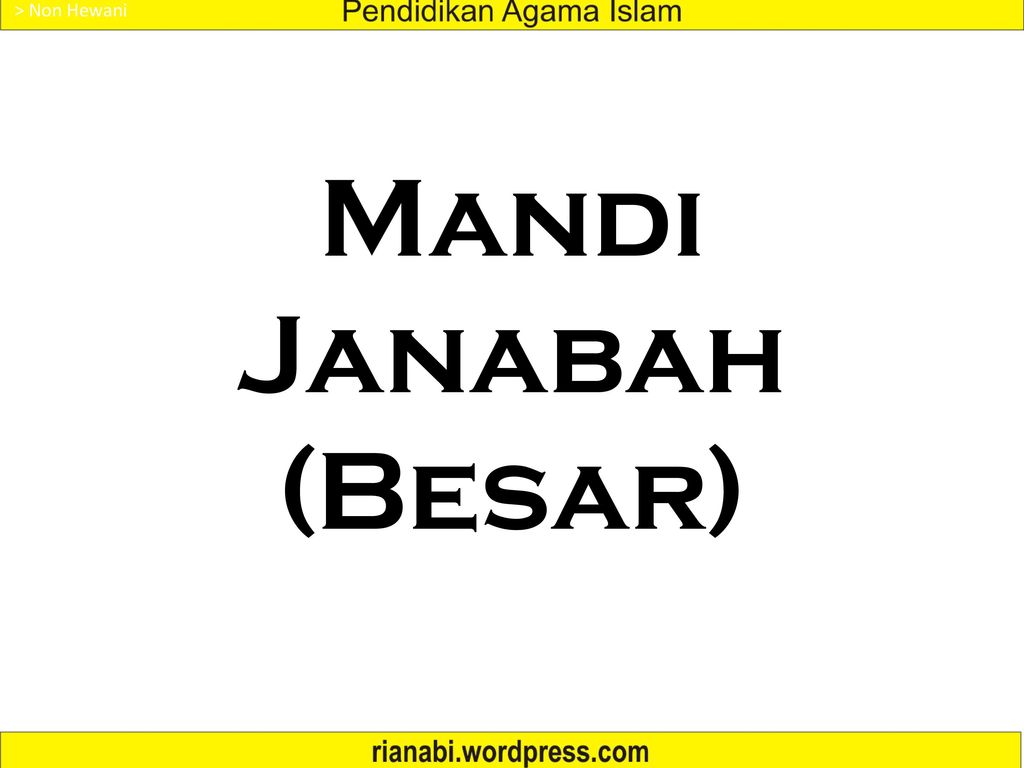 > Non Hewani Mandi Janabah (Besar)