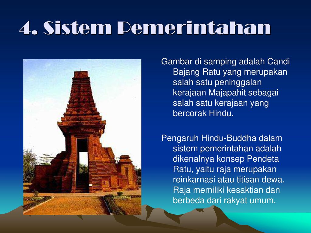 Pemerintahan indonesia di dalam kebudaan agama dan hindu sistem budha pengaruh Pengaruh Kebudayaan