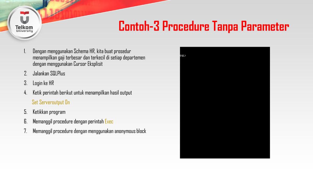 Contoh-3 Procedure Tanpa Parameter