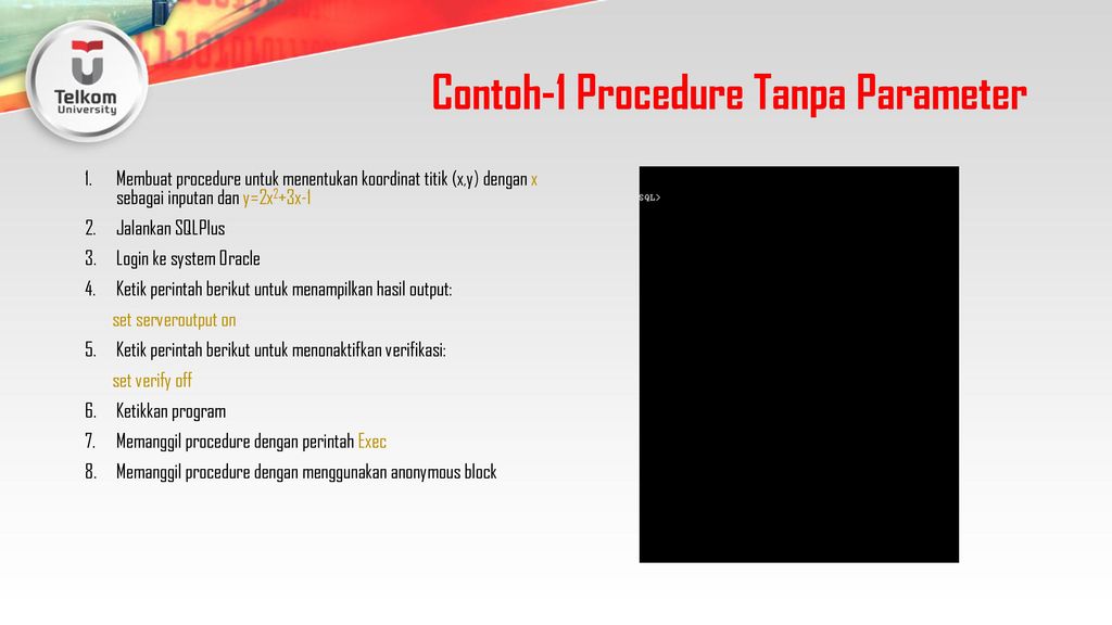 Contoh-1 Procedure Tanpa Parameter