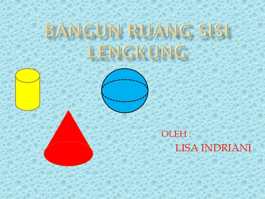 Bangun Ruang Sisi Lengkung Ppt Download