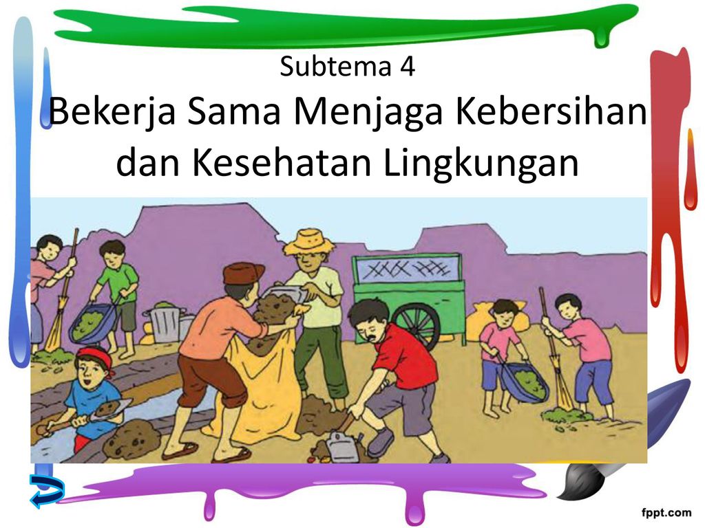 Tema 6 Lingkunganku Bersih Sehat Dan Asri Ppt Download