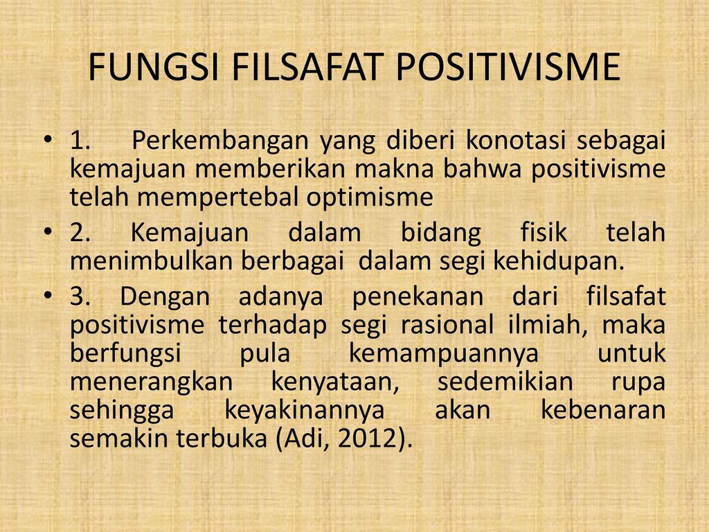 Positivistik adalah