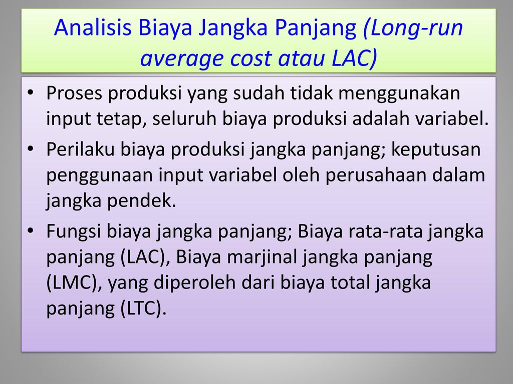 Teori Biaya Produksi Biaya Atau Ongkos Produksi Merupakan Semua Pengeluaran Yang Dilakukan Oleh Perusahaan Untuk Mendapatkan Faktor Faktor Produksi Dan Ppt Download