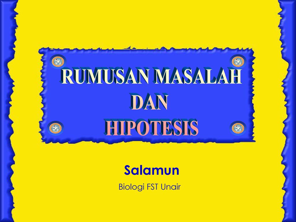 Rumusan Masalah Dan Hipotesis Ppt Download