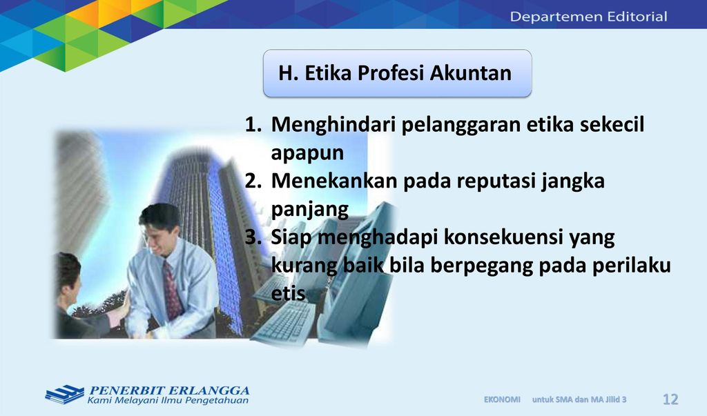 H. Etika Profesi Akuntan