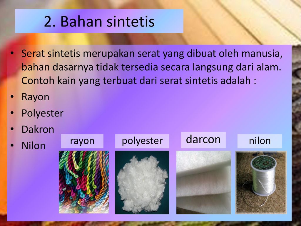 Dacron polyester dan nilon memiliki sifat yang sama yaitu