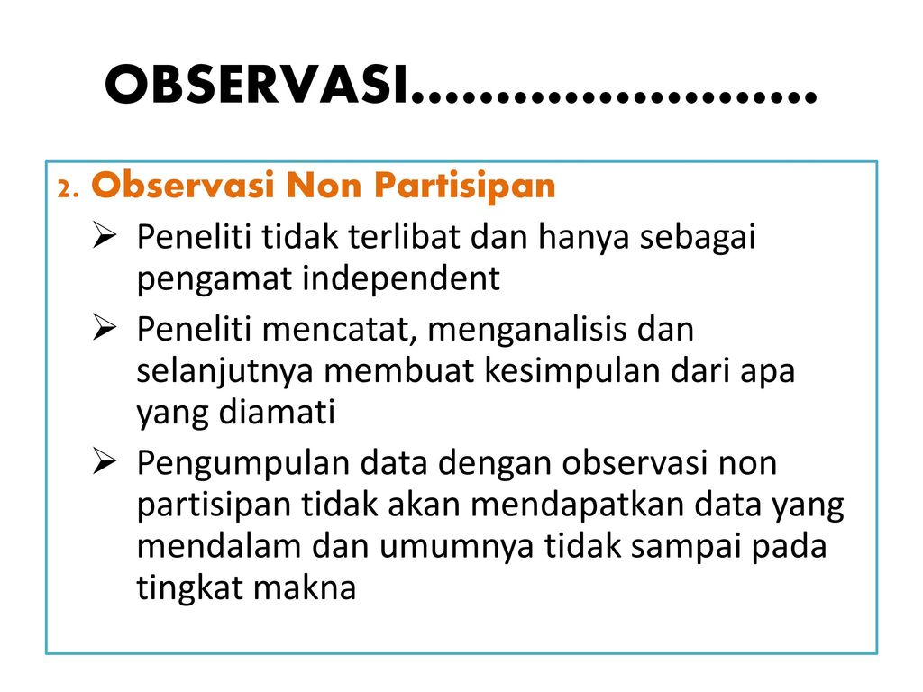 Observasi Dan Wawancara Ppt Download