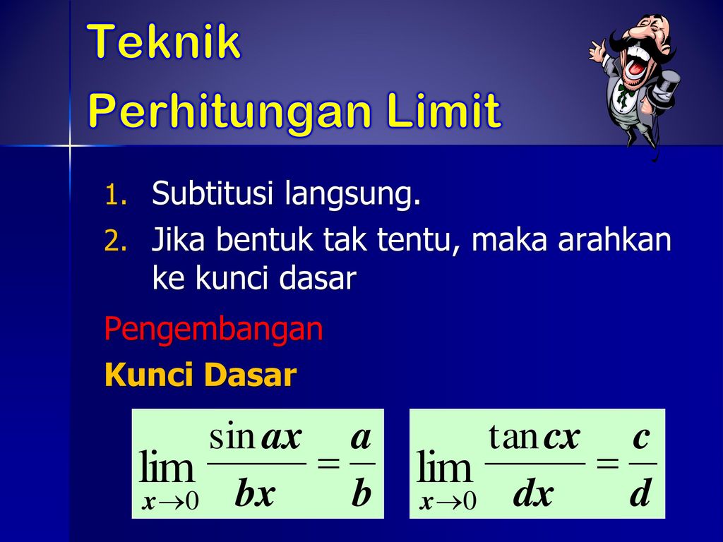 Teknik Perhitungan Limit Subtitusi langsung.
