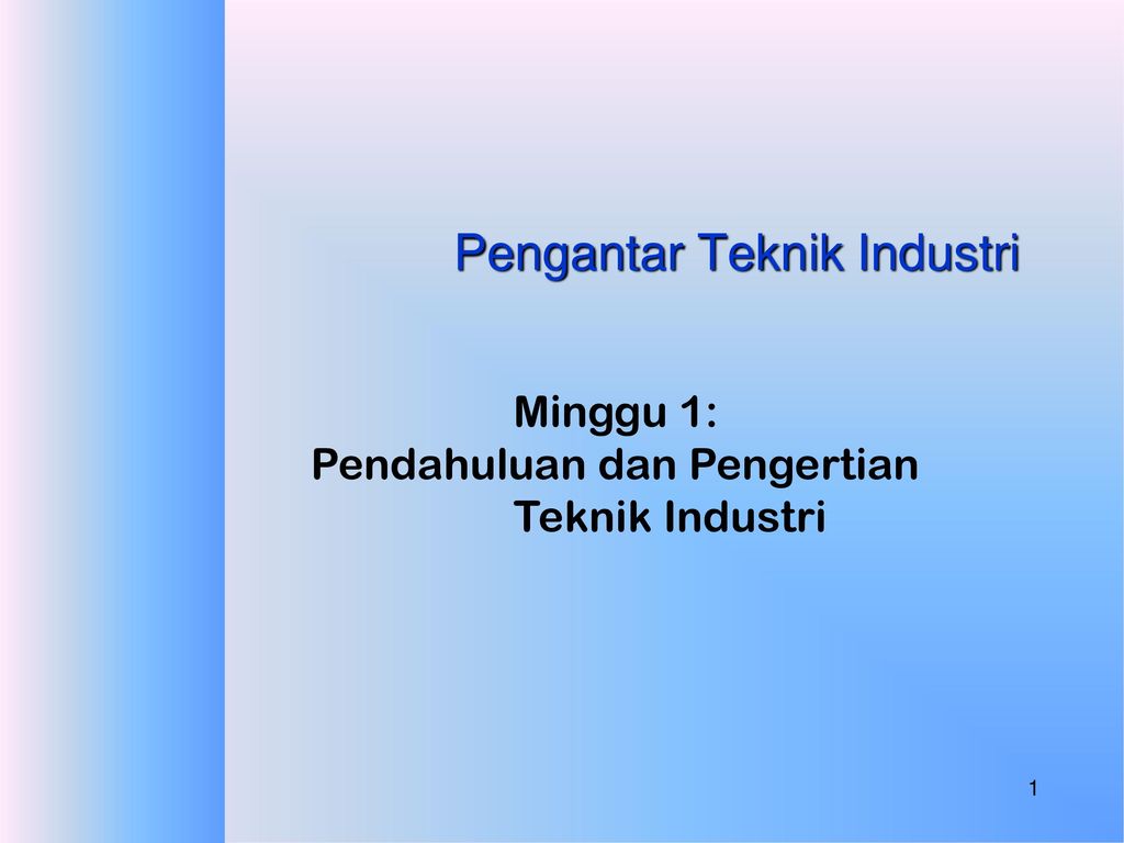 Pengantar Teknik Industri Ppt Download