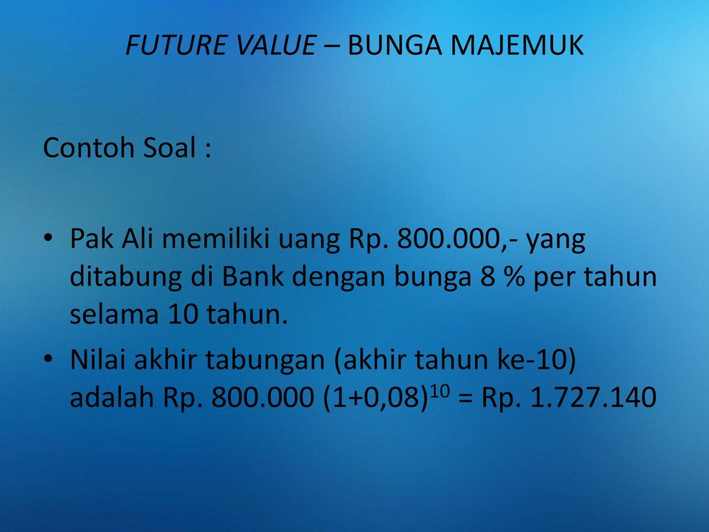 Contoh Soal Future Value Bunga Majemuk Matematika Dasar