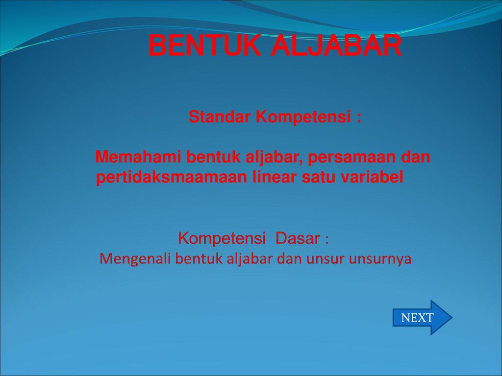 Kompetensi Dasar : Mengenali Bentuk Aljabar Dan Unsur Unsurnya - Ppt ...