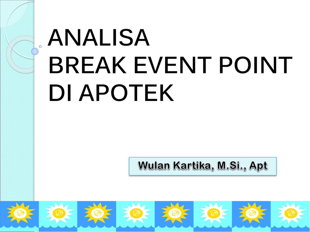 Analisa Break Event Point Di Apotek Ppt Download