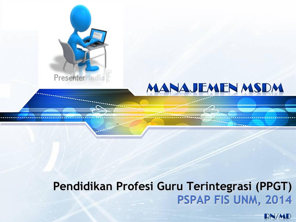 MANAJEMEN MSDM Pendidikan Profesi Guru Terintegrasi (PPGT) - Ppt Download