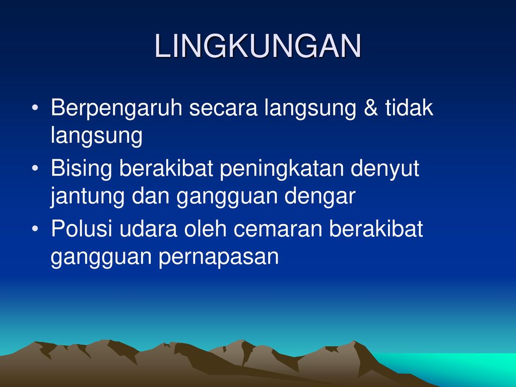 PENGARUH LINGKUNGAN PADA FISIOLOGI KERJA - Ppt Download