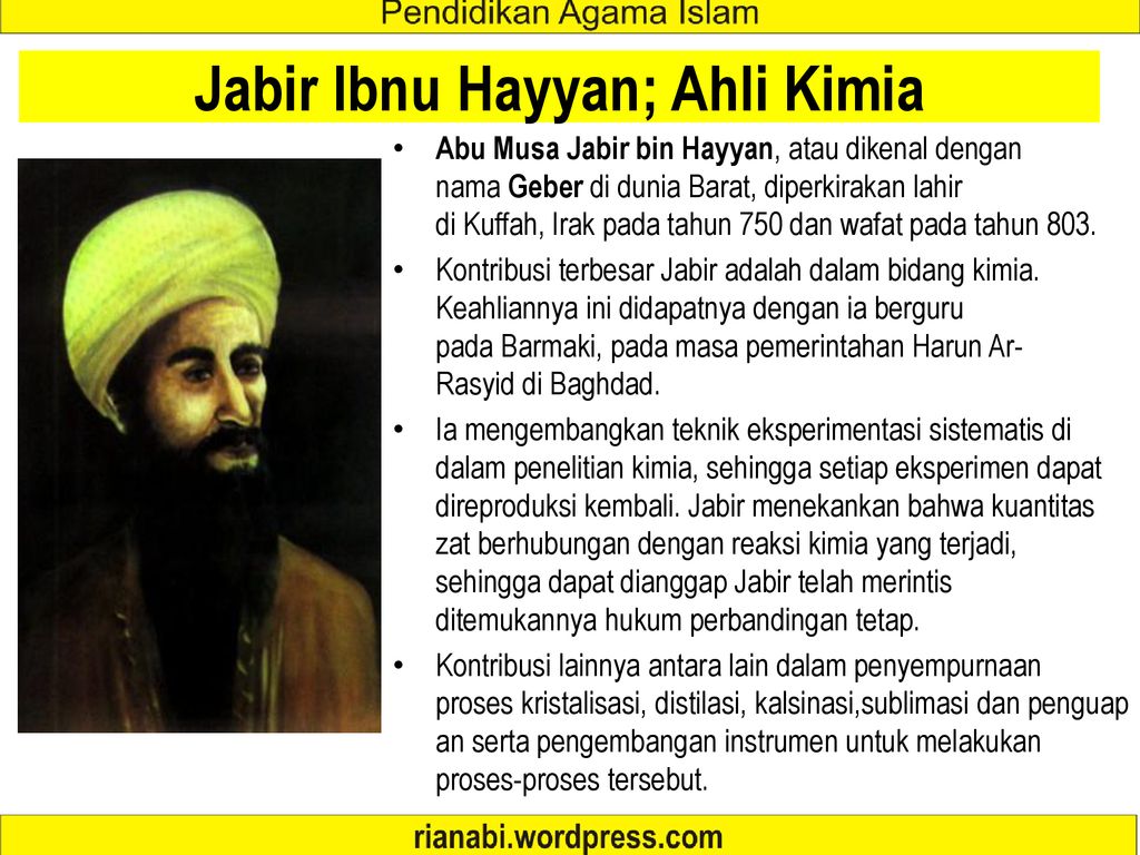 Jabir bin hayyan dikenal sebagai bapak ilmu....