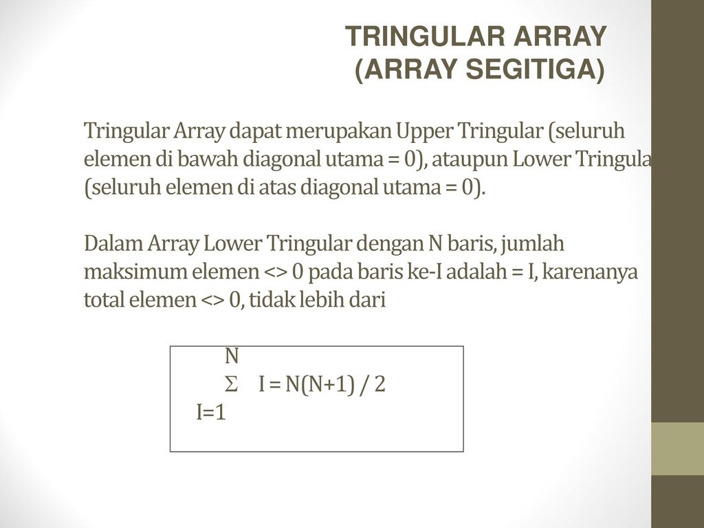 TRINGULAR ARRAY (ARRAY SEGITIGA)