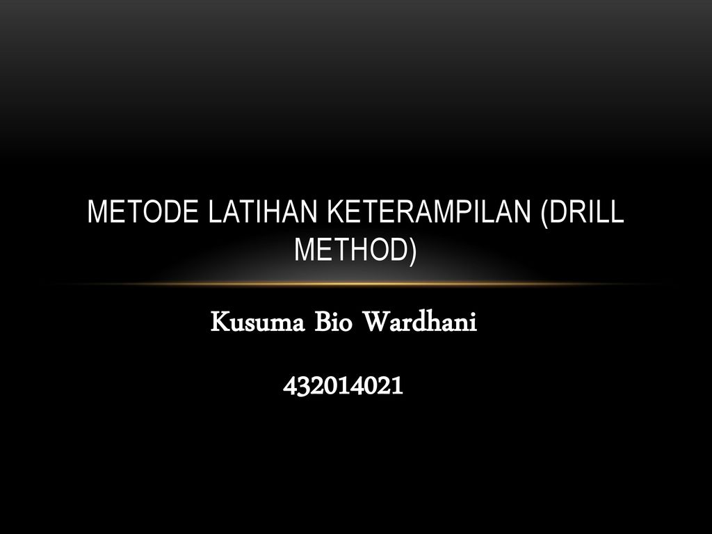 Drill method