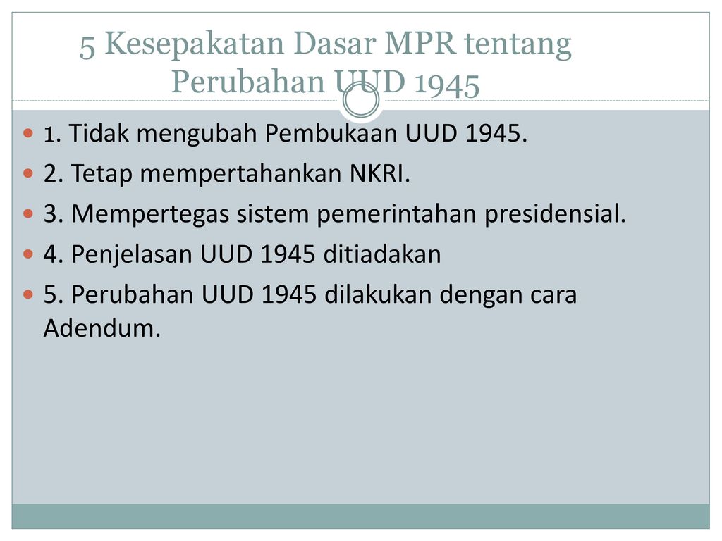dalam melakukan perubahan uud negara republik indonesia tahun 1945 ada beberapa kesepakatan dasar