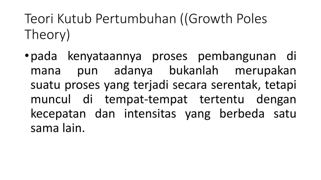 Teori Kutub Pertumbuhan ((Growth Poles Theory)