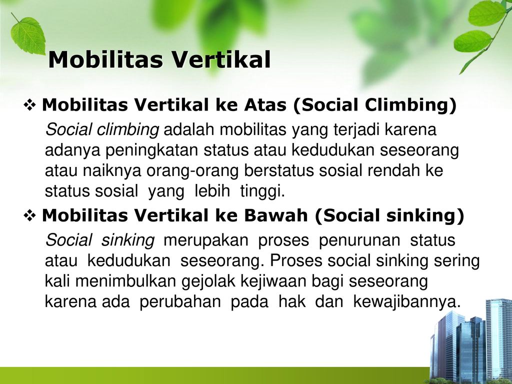 Mobilitas Vertikal Mobilitas Vertikal ke Atas (Social Climbing)