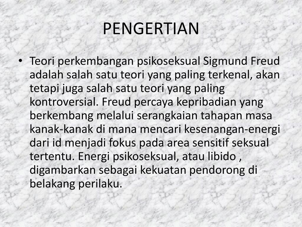 Tahapan Perkembangan Seksualitas Manusia Menurut Sigmund Freud Ppt Download