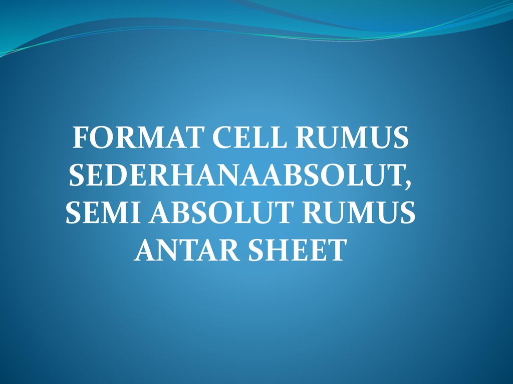 Rumus Semi Absolut