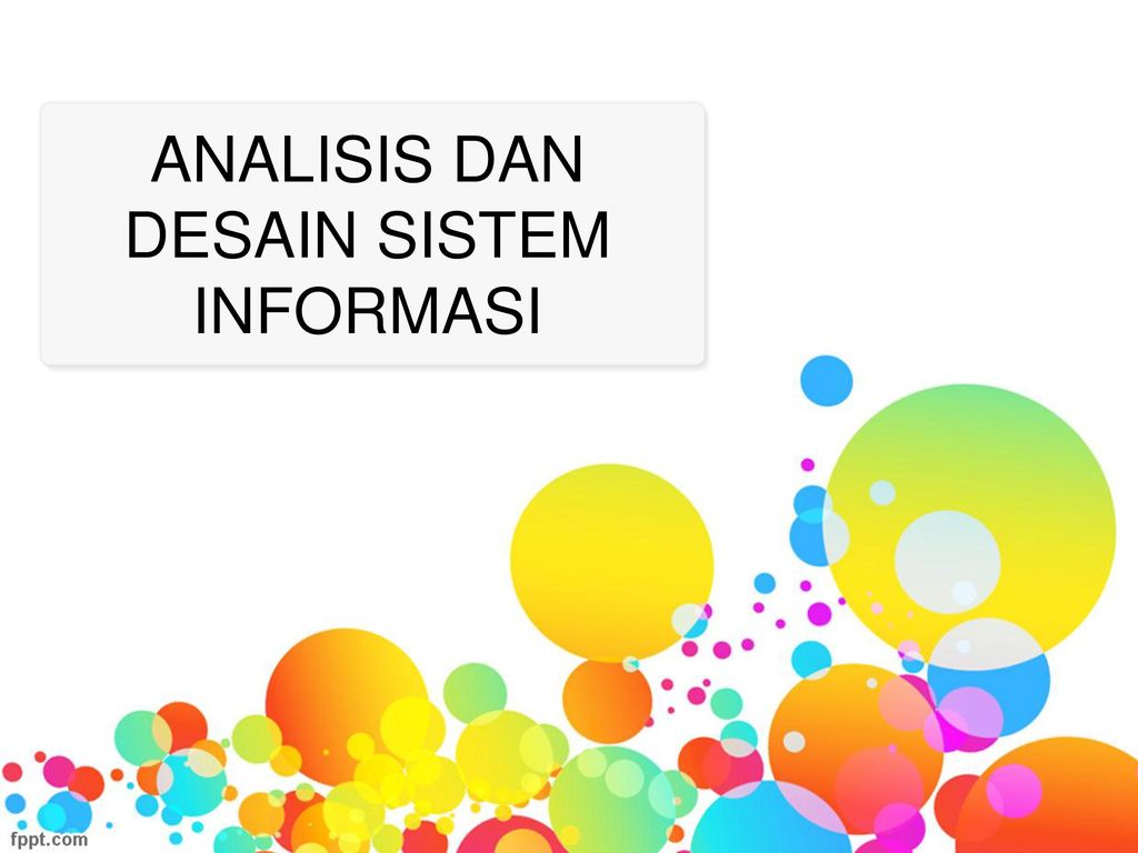 Analisis Dan Desain Sistem Informasi Ppt Download 9361