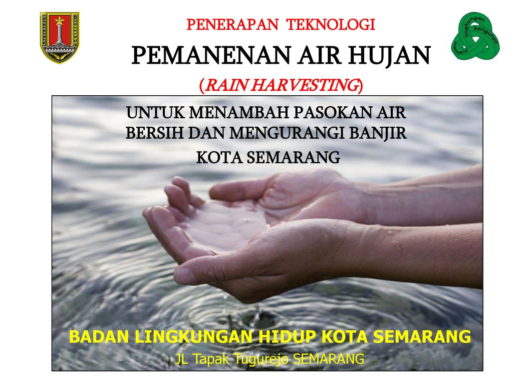 PEMANENAN AIR HUJAN (RAIN HARVESTING) - Ppt Download