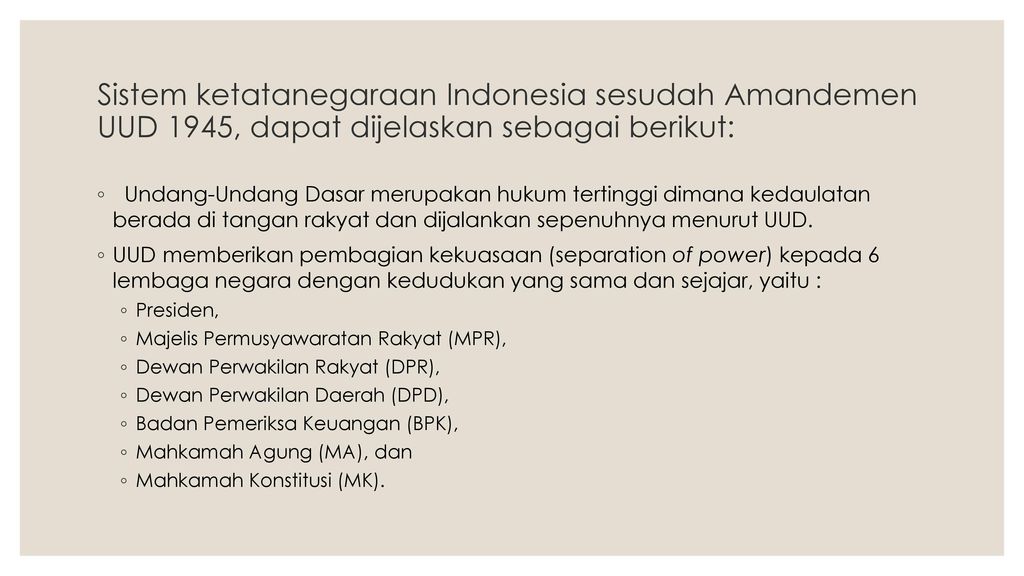 Sistem ketatanegaraan indonesia sebelum dan sesudah amandemen