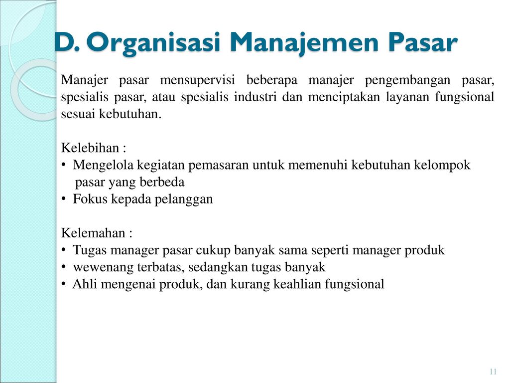 D. Organisasi Manajemen Pasar