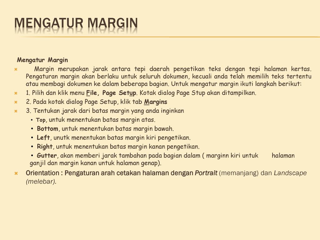 Mengatur margin Mengatur Margin.