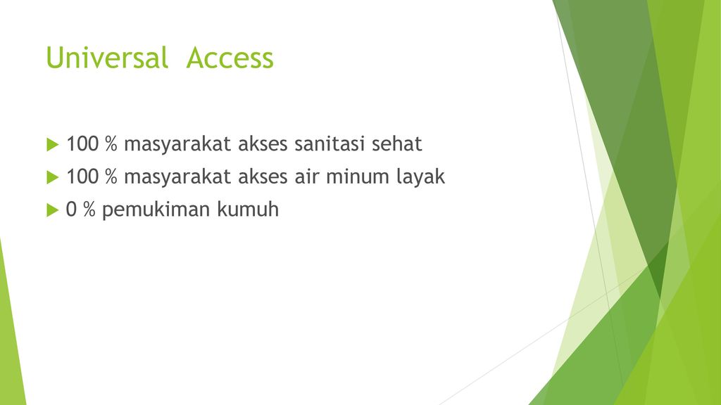 Universal Access 100 % masyarakat akses sanitasi sehat