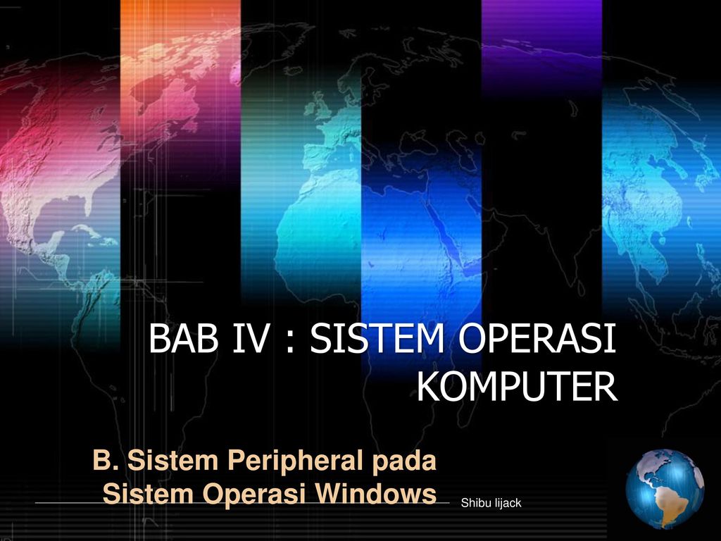 BAB IV : SISTEM OPERASI KOMPUTER - Ppt Download